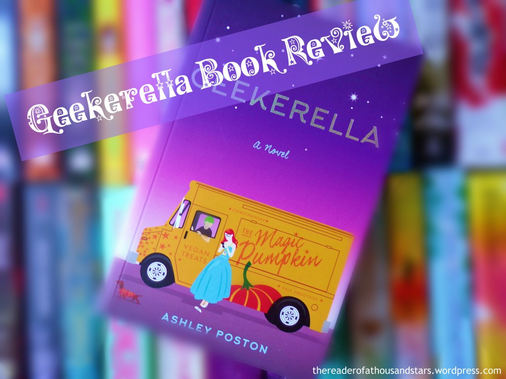 Review: Geekerella by Ashley Poston (a.k.a. The Definition of&nbsp;A-dork-able)